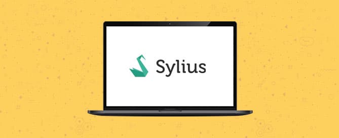 Sylius : le framework e-commerce sur mesure