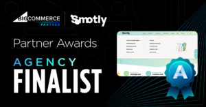 Smotly, BigCommerce Partner agency Finalist