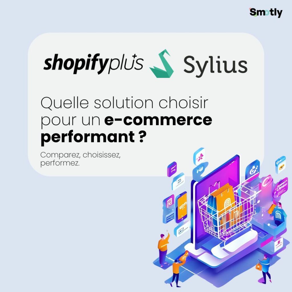 Miniature de l'article quelle solution choisir pour un e-commerce performant ? Sylius ou Shopify Plus